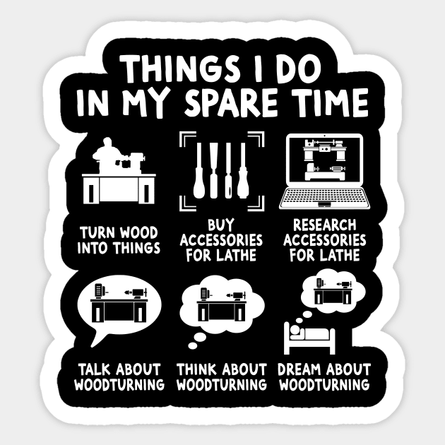 Woodturning Wood Lathe Turning Sticker by Crazyshirtgifts